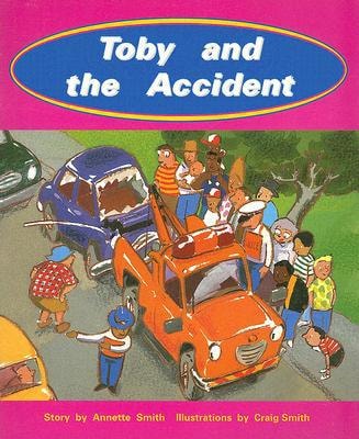 Toby and the Accident: Individual Student Edition Turquoise (Levels 17-18)