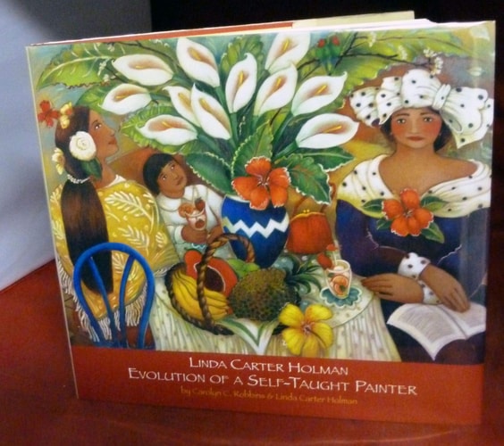 Linda Carter Holman: Evolution of a Self Taught Painter