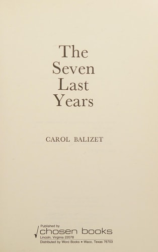 The seven last years