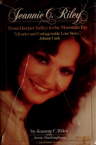 Jeannie C. Riley, from Harper Valley to the mountain top