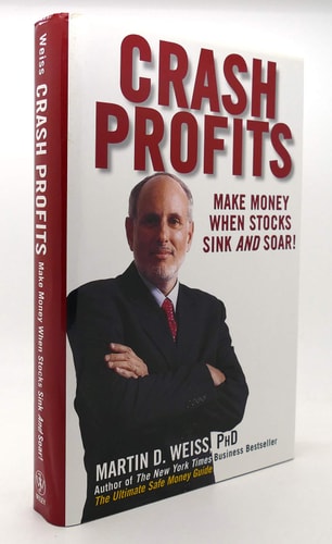 Crash Profits: Make Money When Stocks Sink and Soar!