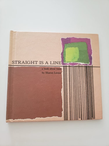 Straight Is a Line a Book About Lines