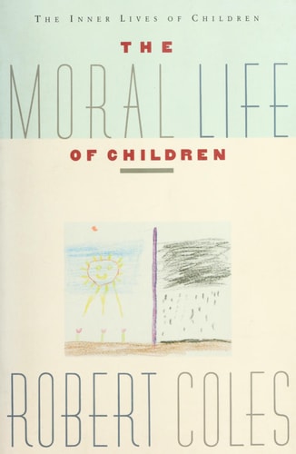 The Moral Life of Children