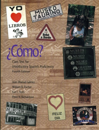 Como? Class Text for Introductory Spanish Proficiency