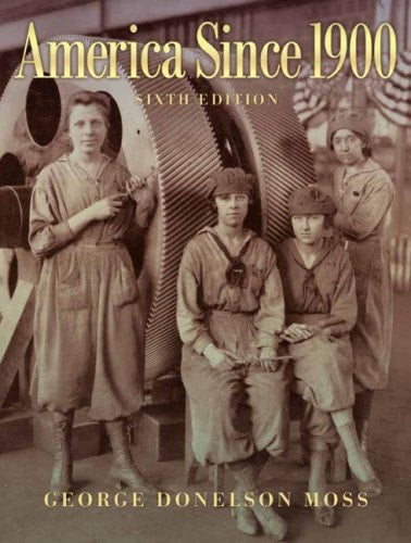 America Since 1900 (6th Edition)