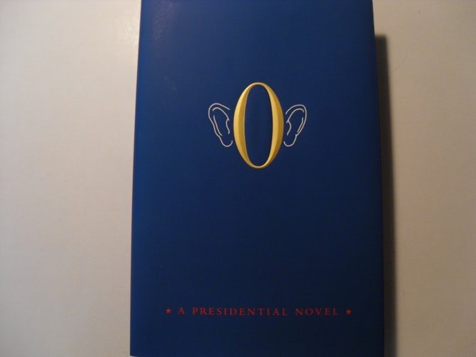 O: A Presidential Novel