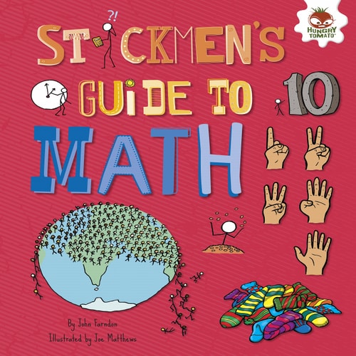 Stickmen's Guide to Math (Stickmen's Guides to STEM)