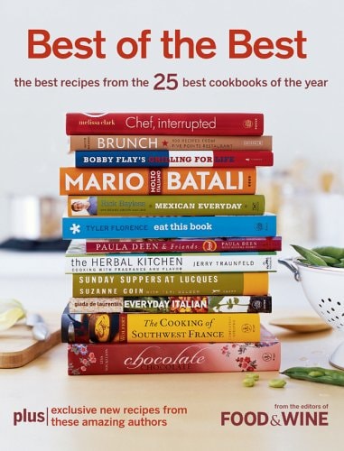 Best of the Best Vol. 9: The Best Recipes from the 25 Best Cookbooks of the Year (Food & Wine Best of the Best Recipes Cookbook)