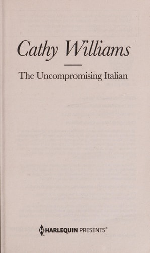 The Uncompromising Italian (Harlequin Presents)