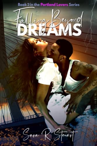 Falling Beyond Dreams (Portland Lovers)