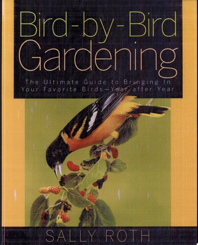 Rodale Books RODALE3113 Bird-by-Bird Gardening