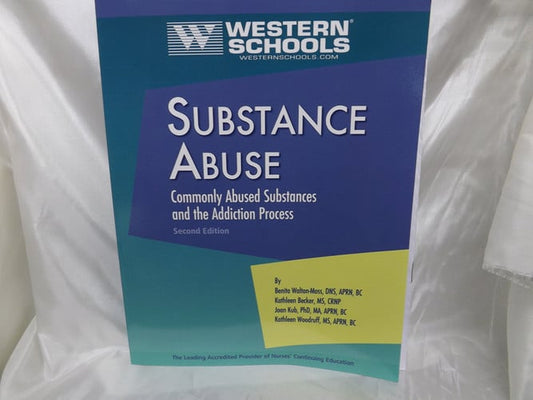 Substance Abuse - Commonly Abused Substances and the Addiction Process 2nd.ed