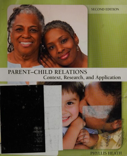 Parent-Child Relations: Context, Research, and Application (2nd Edition)