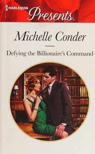 Defying the Billionaire's Command (Harlequin Presents)