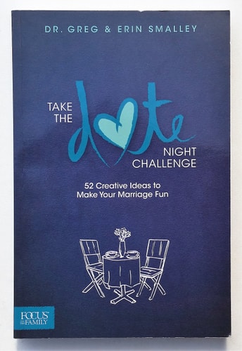 Take the Date Night Challenge: 52 Creative Ideas to Make Your Marriage Fun