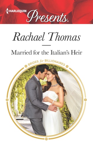 Married for the Italian's Heir (Brides for Billionaires)