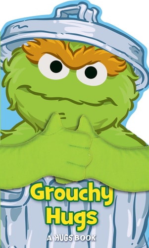 Sesame Street: Grouchy Hugs! (Hugs Book)