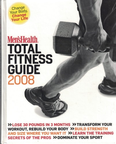 Men's Health Total Fitness Guide 2008