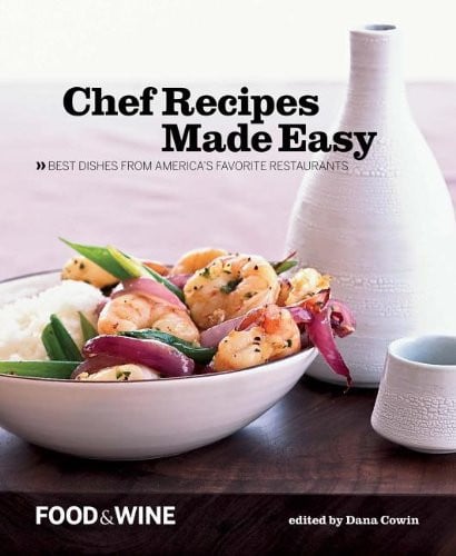 FOOD & WINE Chef Recipes Made Easy
