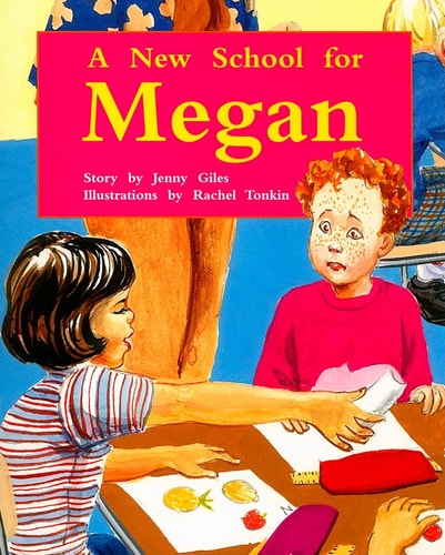A New School for Megan: Individual Student Edition Purple (Levels 19-20) (Rigby PM Collection)