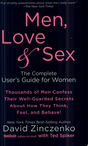 Men, Love & Sex: The Complete User's Guide for Women