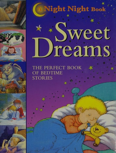Sweet Dreams (A Night Night Book), the Perfect Book of Bedtime Stories