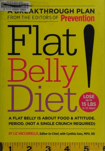 Flat Belly Diet! - A Flat Belly Is About Food & Attitude. Period. (not A Single Cruch Required)