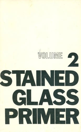 Stained Glass Primer: Advanced Skills and Annotated Bibliography