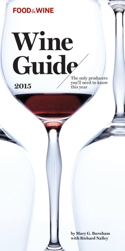 Food & Wine: Wine Guide 2015