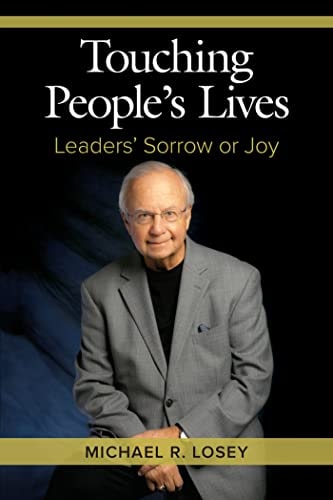 Touching People’s Lives: Leaders’ Sorrow or Joy