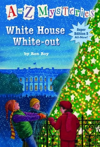 A to Z Mysteries Super Edition 3: White House White-Out (A Stepping Stone Book(TM))