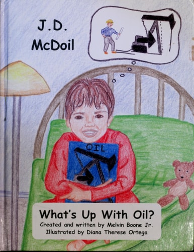 J. D. McDoil in What's Up with Oil: By Reading a Book, a Little Boy Grows Up to Be a Geologist and Is Determined to Never Give Up