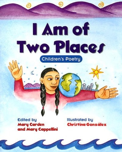 I Am of Two Places: Children's Poetry (Greetings!)