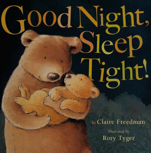 Good Night, Sleep Tight!