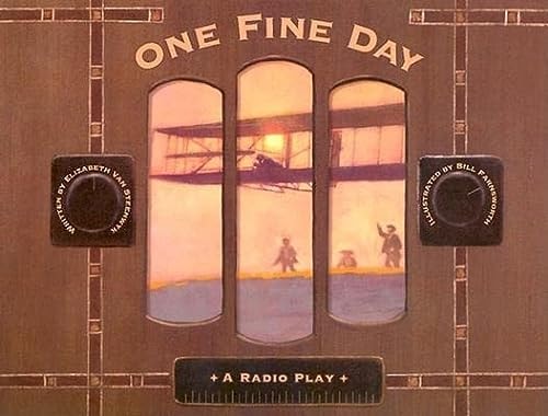 One Fine Day: A Radio Play
