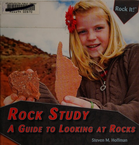 Rock Study: A Guide to Looking at Rocks (Rock It!)