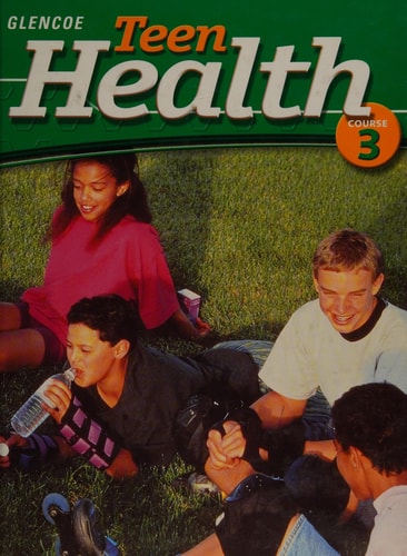 Teen Health Course 2 Student Edition