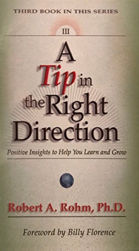 A Tip in the Right Direction: Positive Insights to Help You Learn and Grow (Volume 3)