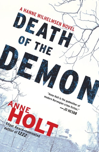Death of the Demon: Hanne Wilhelmsen Book Three (3) (A Hanne Wilhelmsen Novel)