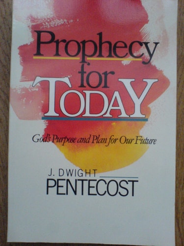 Prophecy for Today: God's Purpose and Plan for Our Future