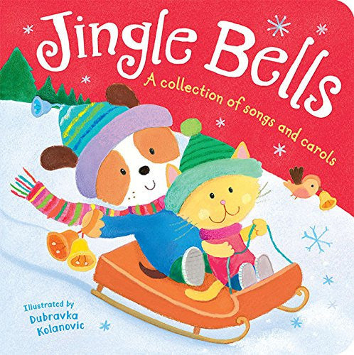 Jingle Bells A Collection of Songs and Carols