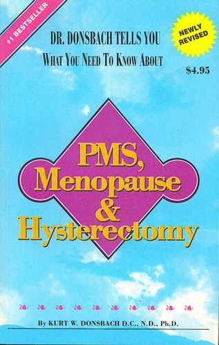 PMS and Menopause and Hysterectomy (Dr. Donsbach Tells You)
