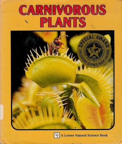 Carnivorous Plants (A Lerner Natural Science Book)