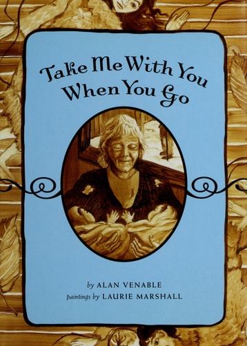 Take Me With You When You Go