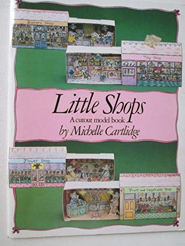 Little Shops A Cutout Model Book