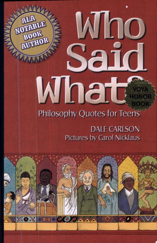 Who Said What?: Philosophy Quotes for Teens