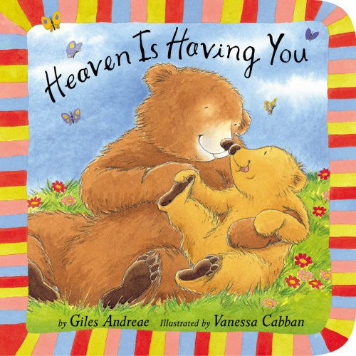 Heaven Is Having You