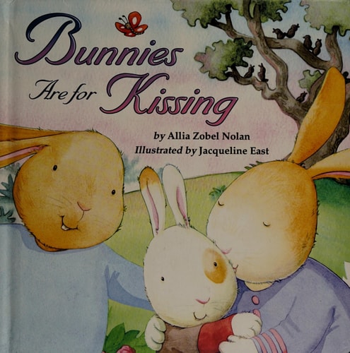 Bunnies Are for Kissing (Padded Board Books)