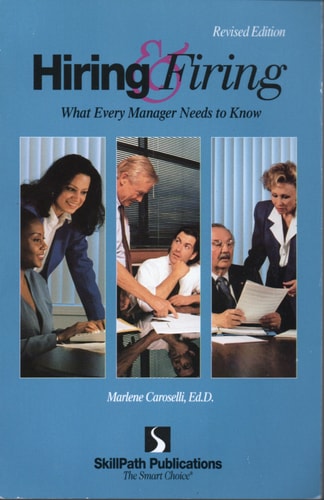 Hiring & Firing: What Every Manager Needs to Know