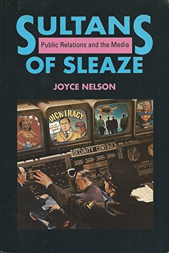 Sultans of Sleaze: Public Relations and the Media